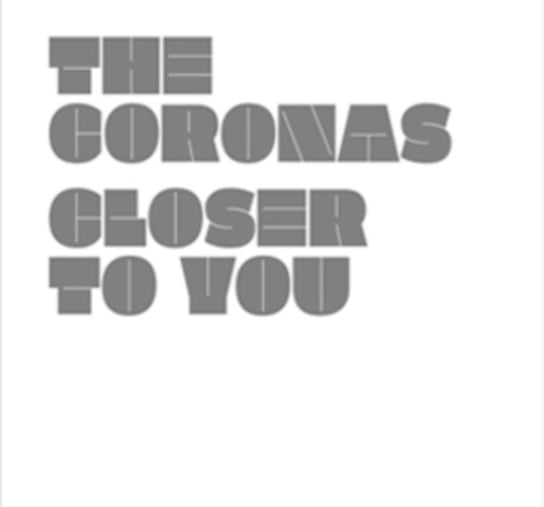 Closer to You The Coronas