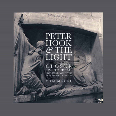 Closer. Volume 1 Peter Hook and The Light