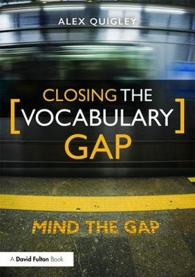 Closing the Vocabulary Gap Quigley Alex