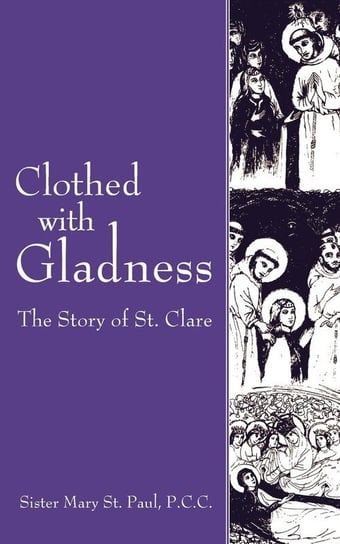 Clothed with Gladness St Paul Mary