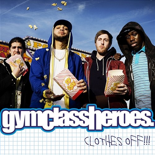 Clothes Off!! Gym Class Heroes