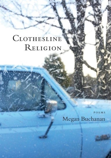 Clothesline Religion Buchanan Megan