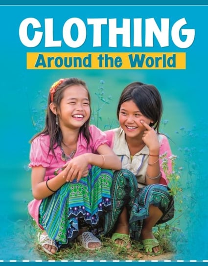 Clothing Around the World Mary Meinking