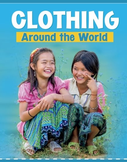 Clothing Around the World Mary Meinking