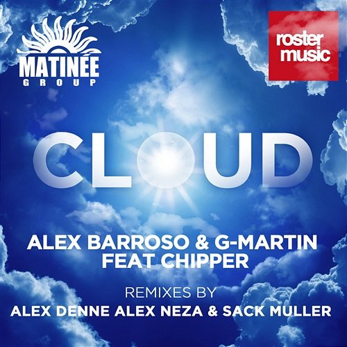 Cloud [feat. Chipper] Alex Barroso & G-Martin