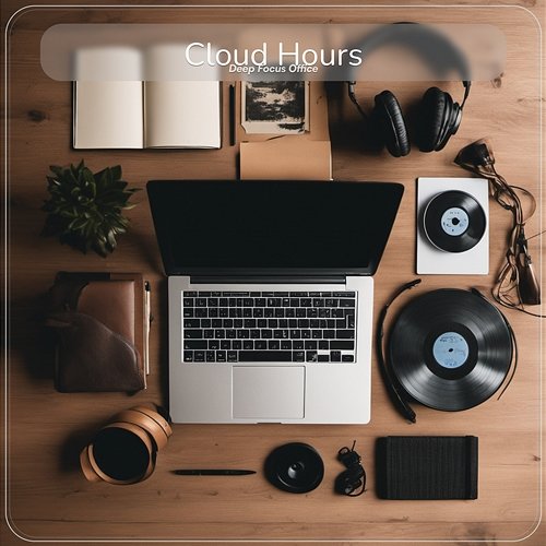 Cloud Hours Deep Focus Office