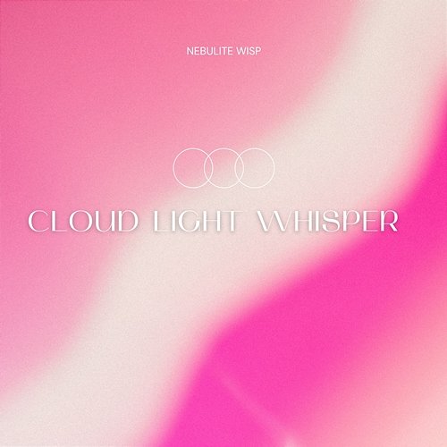 Cloud Light Whisper Nebulite Wisp