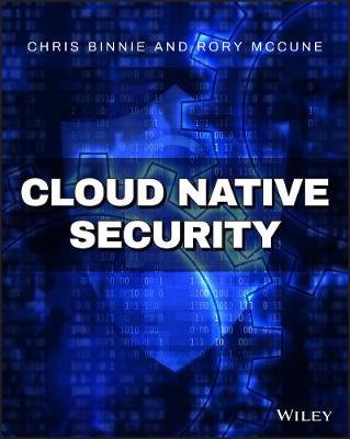 Cloud Native Security Binnie Chris