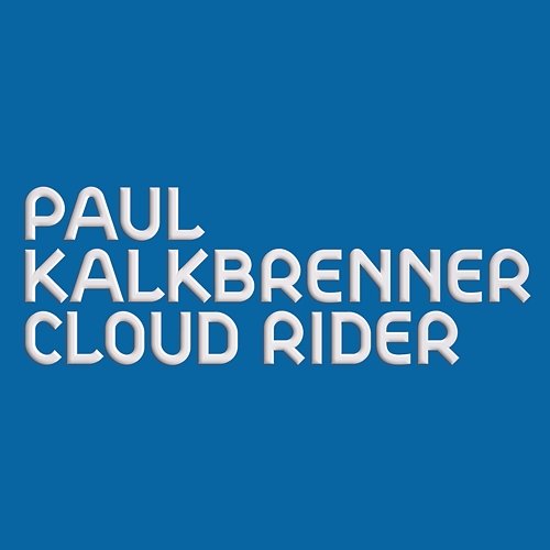 Cloud Rider Paul Kalkbrenner
