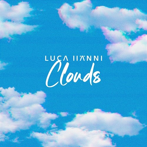 Clouds Luca Hänni