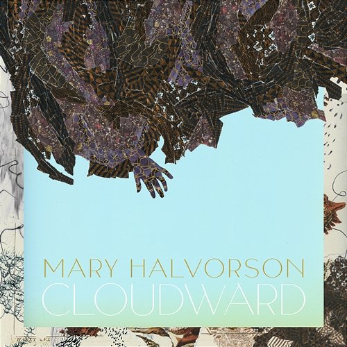 Cloudward Mary Halvorson