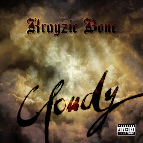 Cloudy Krayzie Bone