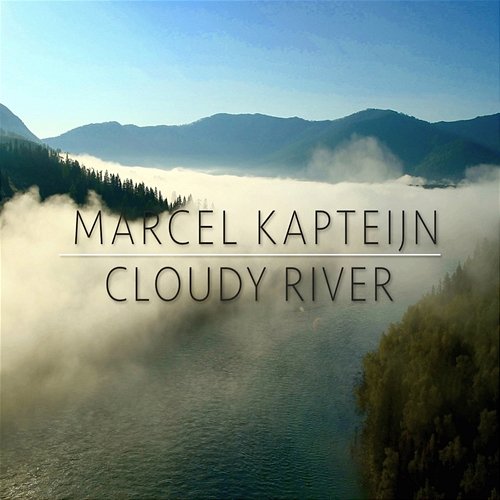 Cloudy River Marcel Kapteijn