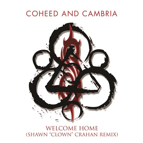 Clown's Welcome Home (Shawn Crahan Remix) Coheed and Cambria
