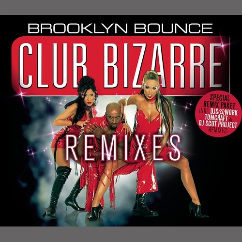 Club Bizarre (Remixes) Brooklyn Bounce