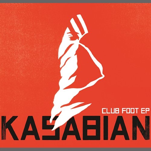 Club Foot EP Kasabian
