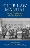 Club Law Manual Barker Kerry, Stevens Henry