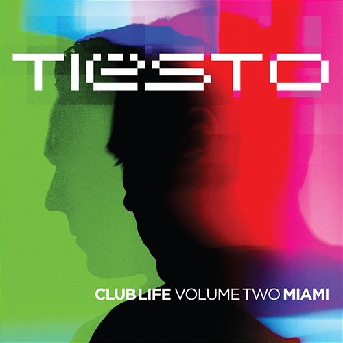 Club Life Volume Two Miami Tiësto