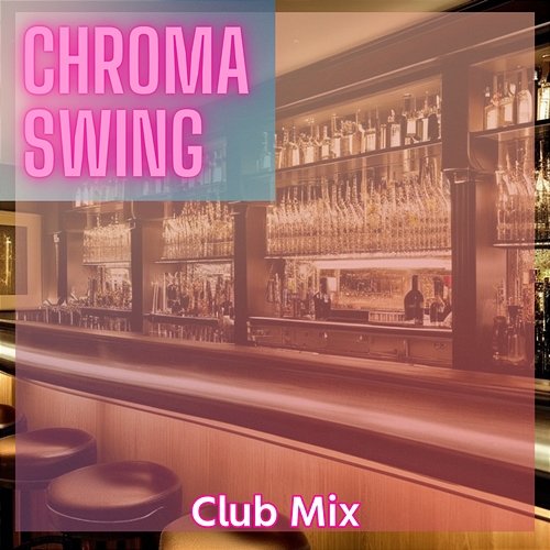 Club Mix Chroma Swing