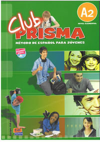 Club Prisma A2. Podręcznik do języka hiszpańskiego. Klasa 2. Gimnazjum + CD Bueso Isabel