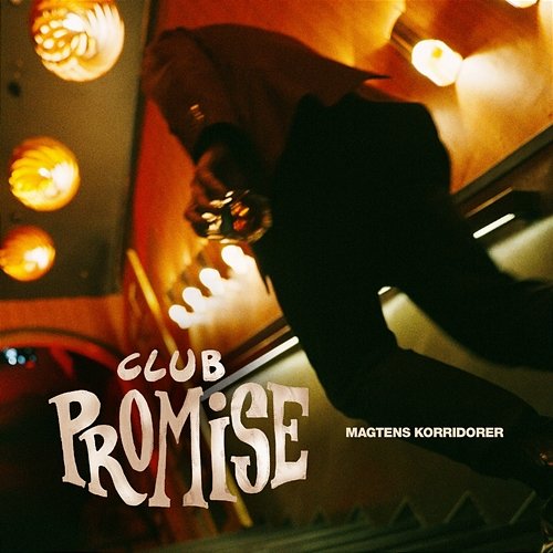 Club Promise Magtens Korridorer