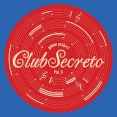 Club Secreto Volume II Gotan Project