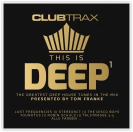 Club Trax: This Is Deep. Volume 1 Various Artists