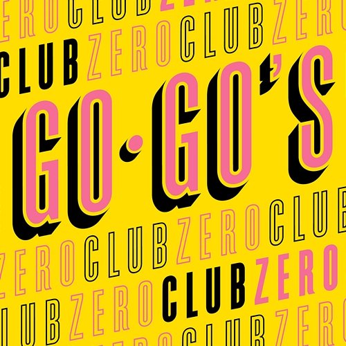 Club Zero The Go-Go's