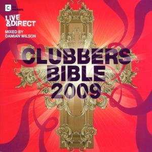 Clubbers Bible 2009 Various Artists