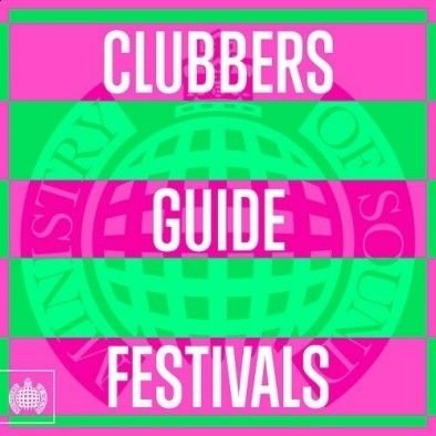 Clubbers Guide To Festivals Various Artists