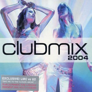 Clubmix 2004 Various Artists