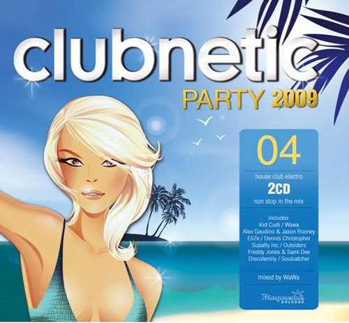 Clubnetic Party 2009. Volume 4 Various Artists