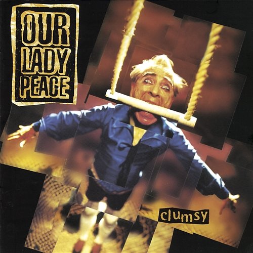 Clumsy Our Lady Peace
