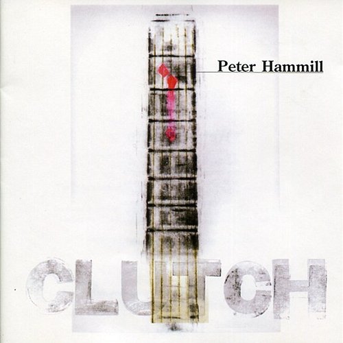 Clutch Peter Hammill