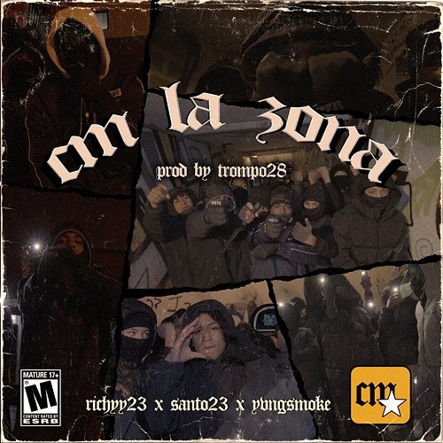 CM La Zona Trompo28, Richyy23, Santo23 feat. YvngSmoke