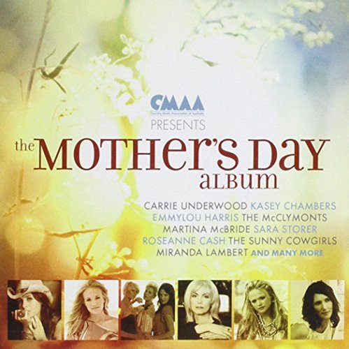Cmaa Presents the Mother's Day Album Various Artists