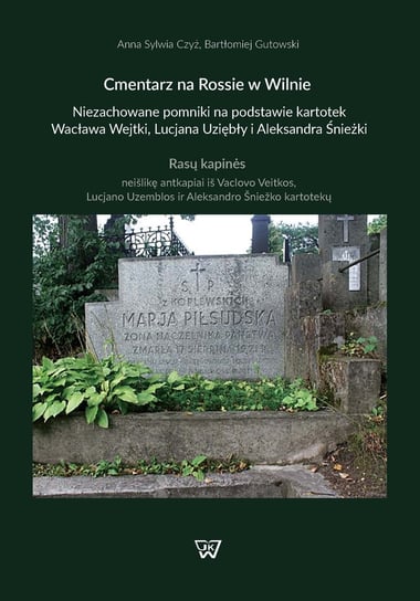 Cmentarz na Rossie w Wilnie Czyż Anna, Gutowski Bartłomiej