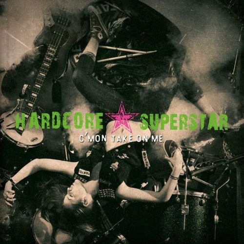 Cmon Take On Me Hardcore Superstar