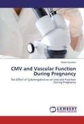 CMV and Vascular Function During Pregnancy Gombos Randi