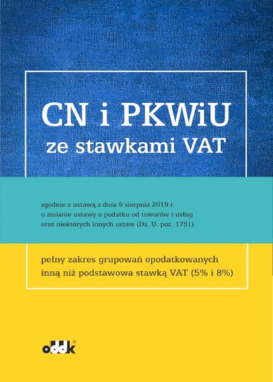 CN i PKWiU ze stawkami VAT Opracowanie zbiorowe