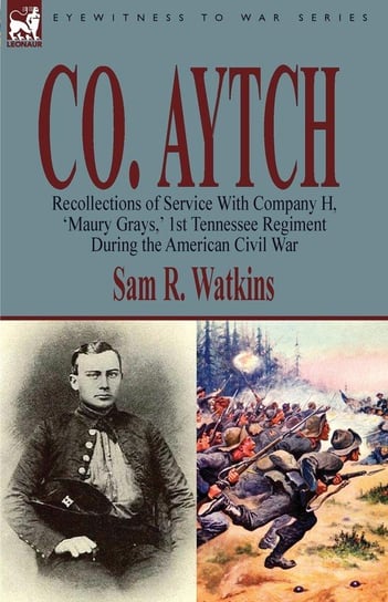 Co. Aytch Watkins Sam R.
