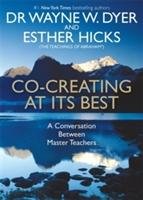 Co-Creating at its Best Hicks Esther