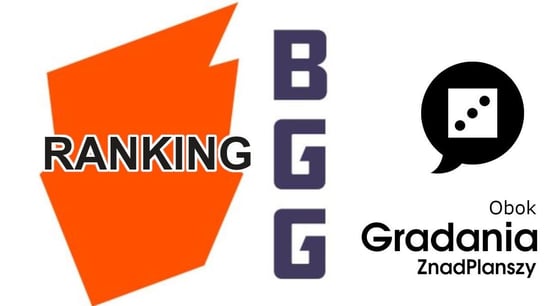 Co nam mówi ranking BGG? - Gradanie - podcast Opracowanie zbiorowe