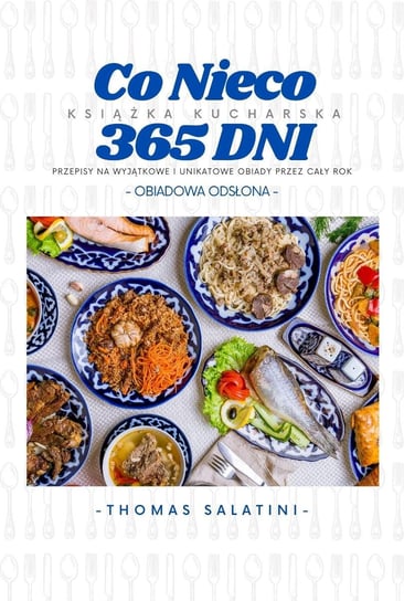 Co nieco 365 dni. Obiadowa odsłona - ebook PDF Thomas Salatini