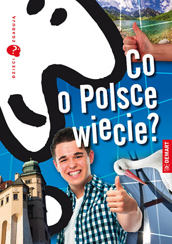 Co o Polsce wiecie? Dzieci zgadują Wieczorek Marzena