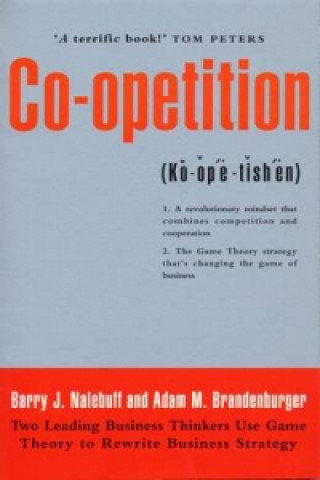 Co-Opetition Brandenburger Adam M., Nalebuff Barry J.