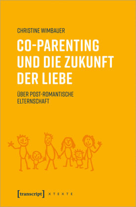 Co-Parenting und die Zukunft der Liebe transcript