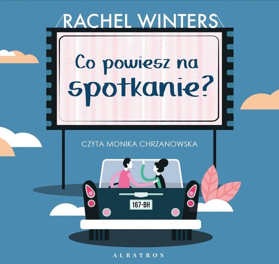 Co powiesz na spotkanie? - audiobook Winters Rachel