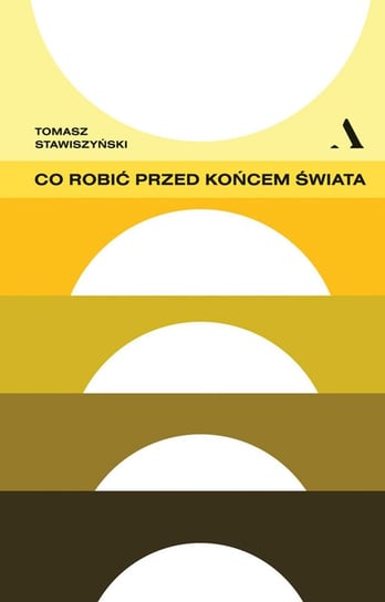 Co robić przed końcem świata - ebook epub Stawiszyński Tomasz