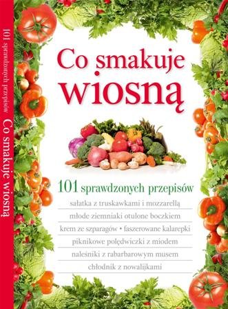 Co smakuje wiosną Opracowanie zbiorowe